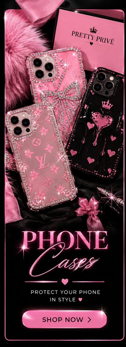Pretty Privé phone cases
